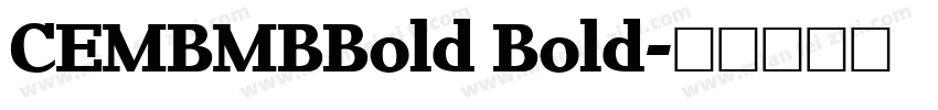 CEMBMBBold Bold字体转换